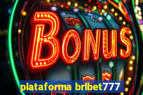 plataforma brlbet777